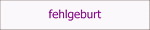 fehlgeburt