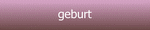 geburt