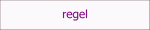 regel